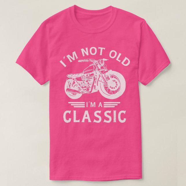 Camiseta No soy viejo, soy un clásico moto de moda en el Dí (Diseño del anverso)
