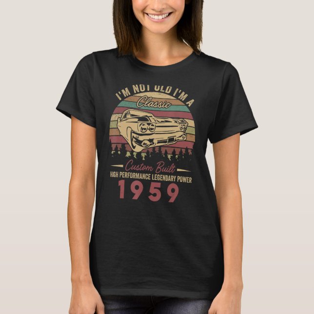 Camiseta No soy viejo Soy un clásico nacido en 1959, cumple (Anverso)