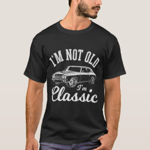Camiseta No soy viejo Soy un coche divertido clásico