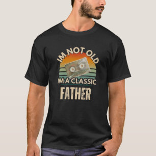Camiseta No Soy Viejo Soy Un Padre Clásico Vintage