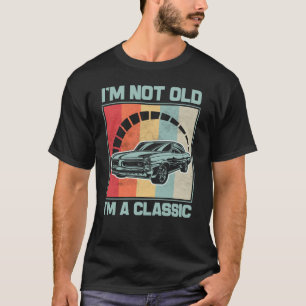Camiseta No soy viejo, soy un pájaro de fuego póntico.