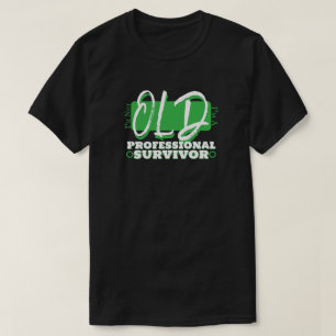 Camiseta No soy viejo, soy un superviviente profesional!