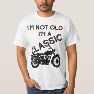 Camiseta No soy viejo, soy una motocicleta clásica