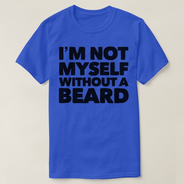Camiseta No Soy Yo Mismo Sin Barba (Diseño del anverso)