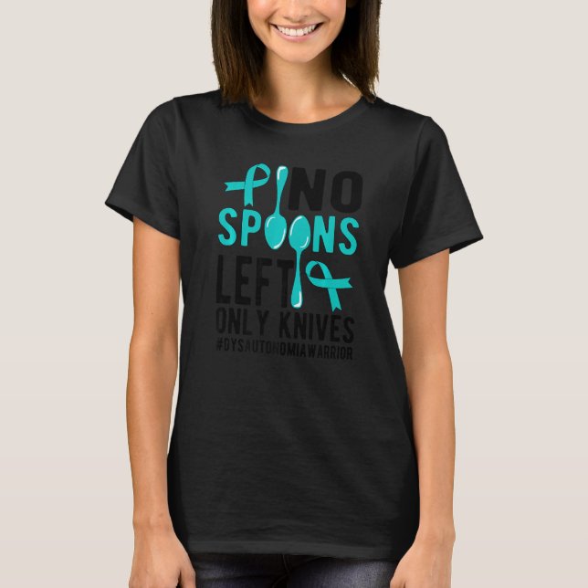Camiseta No Spoons Dysautonomia Warrior Dysautonomia Awaren (Anverso)