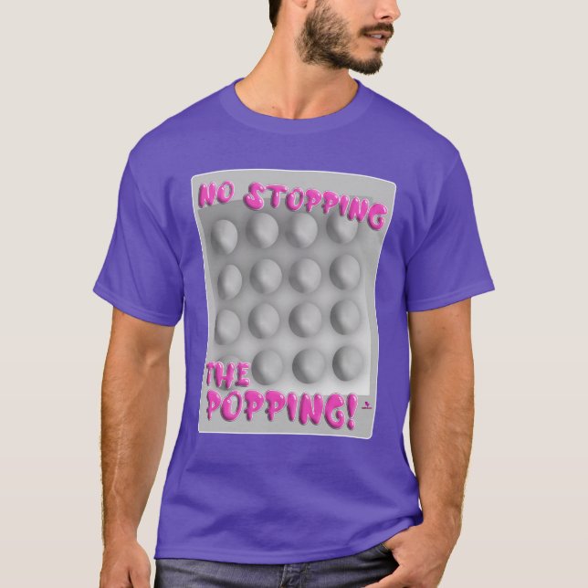 Camiseta No Stopping Popping Bubble Wrap Art (Anverso)