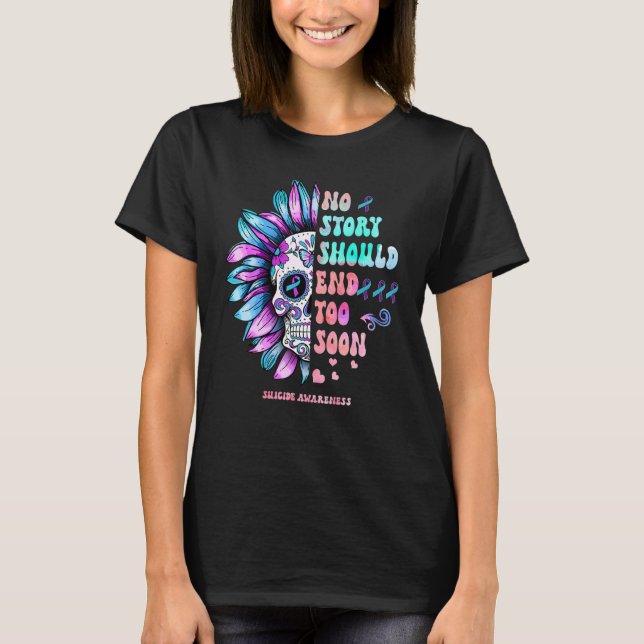 Camiseta No Story Should End Too Soon Suicide Prevention Aw (Anverso)