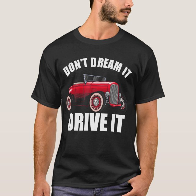 Camiseta No sueñes que lo hace gracioso coche Guy_32 (Anverso)