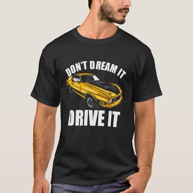 Camiseta No sueñes que lo lleva a divertidos coches Guy_33 (Anverso)