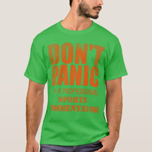 Camiseta No te asustes soy un comentarista deportivo profes