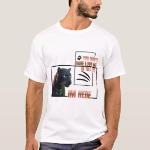 Camiseta No te atreves a mirarme a los ojos .Pantera Negra