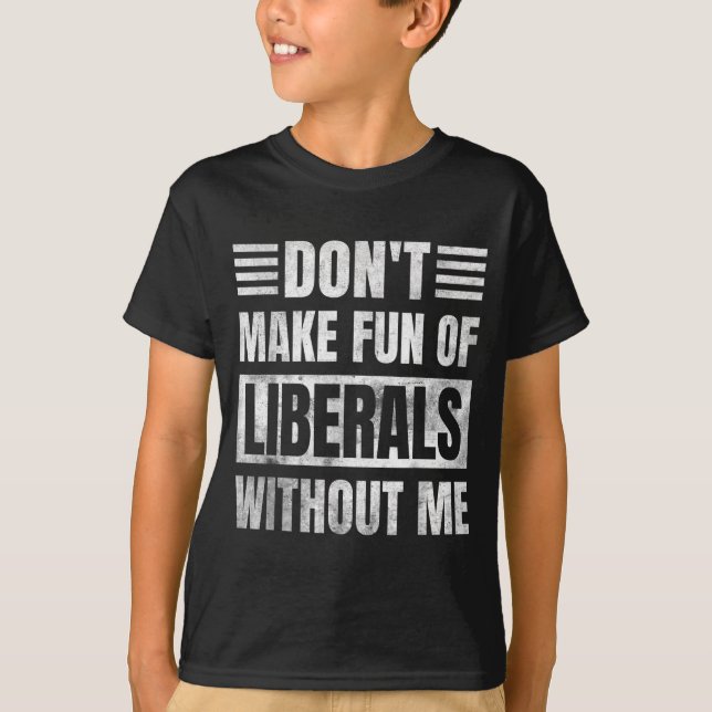 Camiseta No te burles de los liberales sin mí (Anverso)