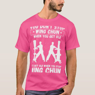 Camiseta No Te Detengas Cuando Consigue A Kung Fu Wing Chun