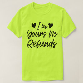 Camiseta No te devuelven el regalo de tu esposa Día de San