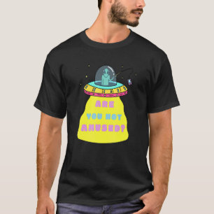 Camiseta ¿No te divierte con el OVNI de ciencia ficción ext