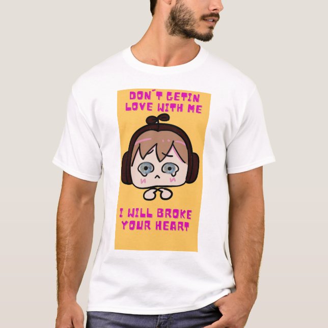 Camiseta no te enamores de mí  (Anverso)