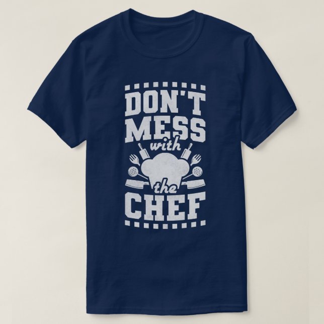 Camiseta No Te Entretengas Con El Chef, Cocinando (Diseño del anverso)