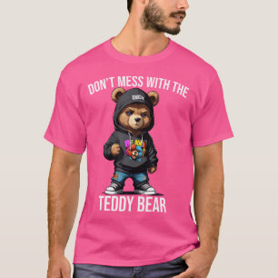 Camiseta No Te Entretengas Con La Calle De Teddy Bear Gangs