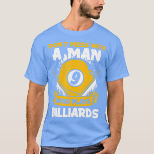 Camiseta No Te Entretengas Con Un Hombre Que Juega A Las Bo