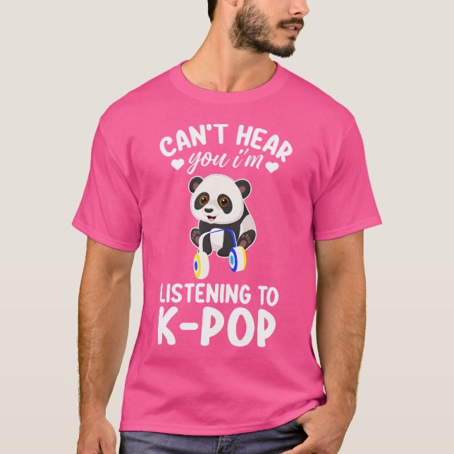 Camiseta No Te Escucho Escucho Escuchar A Kpop Merch K-Pop  (Anverso)