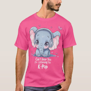 Camiseta No Te Escucho Estoy Escuchando Kpop Elefante K-Pop