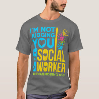 Camiseta No Te Estoy Juzgando Como Un Regalo De Trabajador