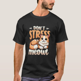 Camiseta No te estreses Michi Lindo Gato Perezoso 1