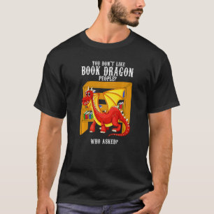 Camiseta No te gusta el dragón de libros