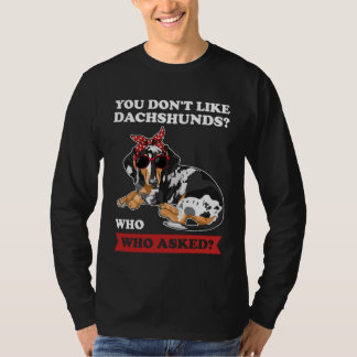 Camiseta no te gustan los dachshunds que preguntaron a wien