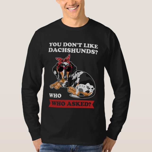 Camiseta no te gustan los dachshunds que preguntaron a wien (Anverso)