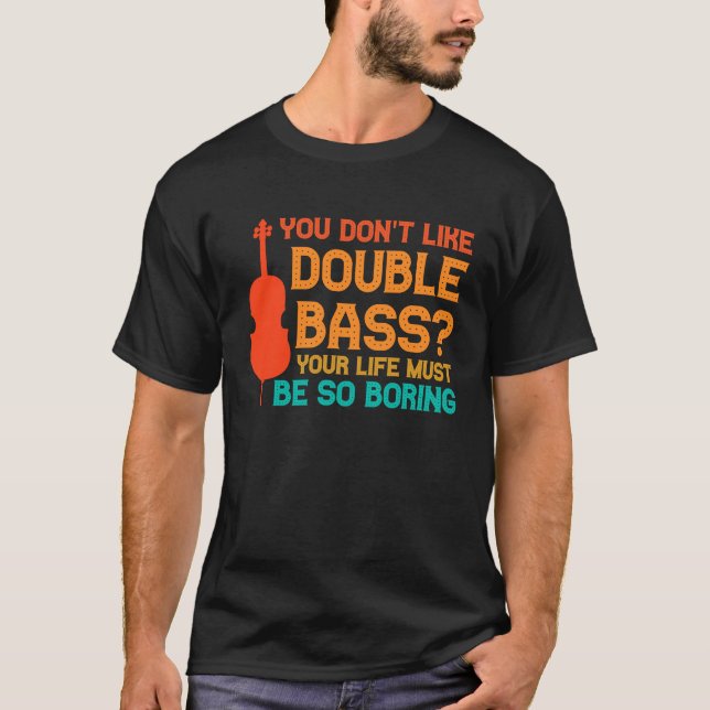 Camiseta no te gustan los dobles bajos (Anverso)