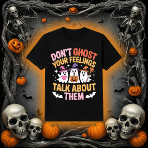 Camiseta No te hagas ilusiones   Fantasma de salud mental