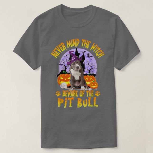 Camiseta No Te Importa El Cuidado De La Bruja Del Perro Pit (Diseño del anverso)