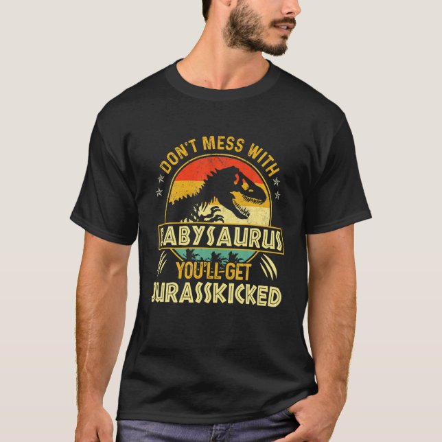 Camiseta No te metas con Babysaurus, te vas a joder (Anverso)