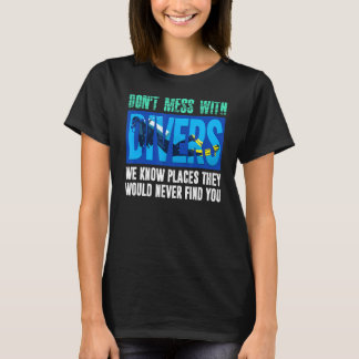 Camiseta No te metas con buzos conocemos lugares de buceo
