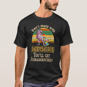 Camiseta No te metas con Daddysaurus Tía de Autismo