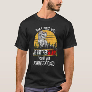 Camiseta No te metas con el Gran Hermano Hermano, cogerás a