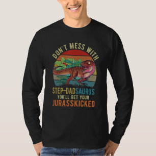 Camiseta No te metas con el paso Dadsaurus, tendrás a Juras