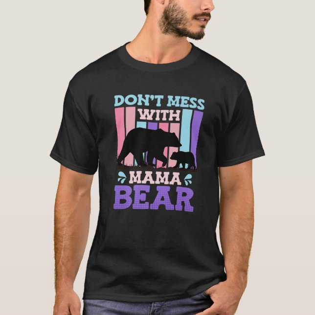 Camiseta No te metas con la Invitación Mama Bear 2024 (Anverso)