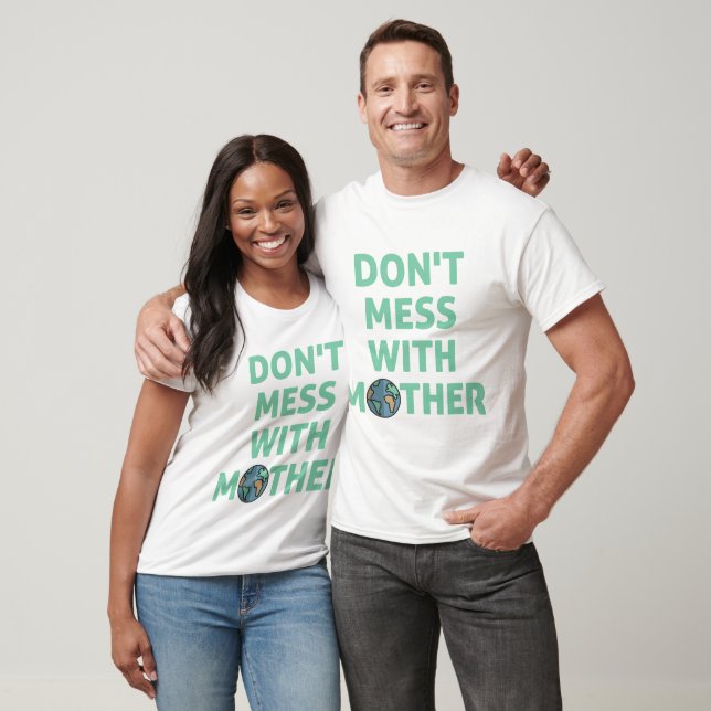 Camiseta ¡No te metas con la madre! (Unisexo)