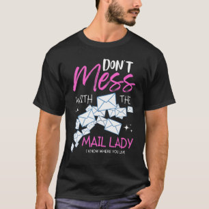 Camiseta No Te Metas Con La Señora Del Correo Servicio Post