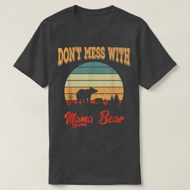 Camiseta No te metas con mamá Bear (Diseño del anverso)