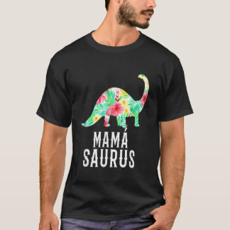Camiseta No te metas con Mamasaurus Saurus Mama Tropical Re