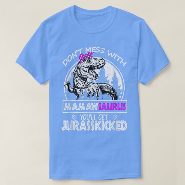 Camiseta No te metas con Mamawsaurus, cogerás Jurasskicke (Diseño del anverso)