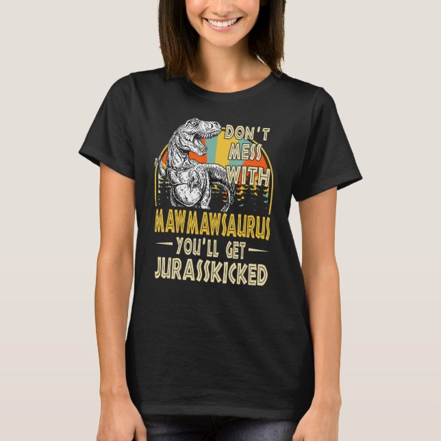 Camiseta No te metas con Mawmawsaurus te echarán a Jurasski (Anverso)
