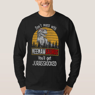 Camiseta No te metas con Meemawsaurus, cogerás a Jurasskis