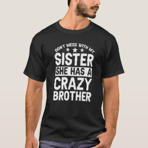 Camiseta No te metas con mi hermana Hermana