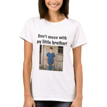 No te metas con mi hermano pequeño