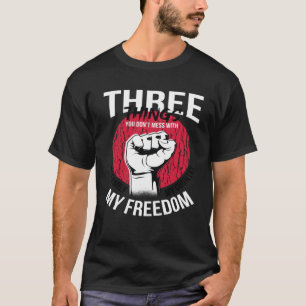 Camiseta No te metas con mi libertad