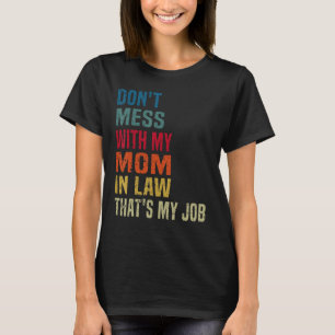 Camiseta No te metas con mi mamá en el tee de la familia Re